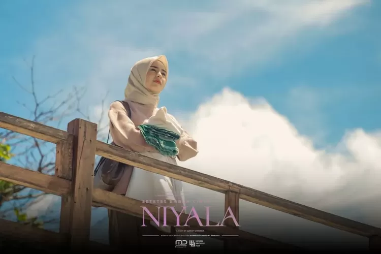 Setetes Embun Cinta Niyala: Film yang Bikin Kita Diam-Diam Nangis Tengah Malam