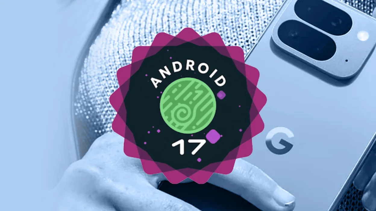 Android 17 Hadir